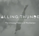 CallingThunder – Immersive Exploration of Natural History of Manhattan