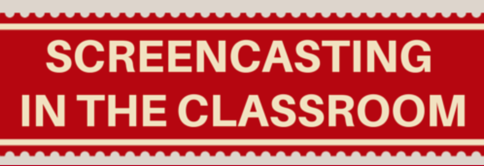 Screencasting – Kathy Schrock’s Guide to Everything